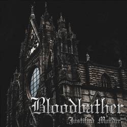Bloodbather : Justified Murder